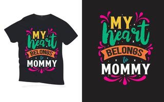 mon coeur appartient à maman. citations de motivation lettrage conception de t-shirt. vecteur