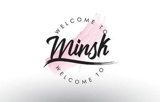 minsk bienvenue au texte avec un coup de pinceau rose aquarelle vecteur