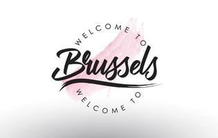 bruxelles bienvenue au texte avec coup de pinceau rose aquarelle vecteur