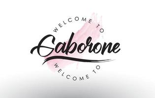 gaborone bienvenue au texte avec un coup de pinceau rose aquarelle vecteur