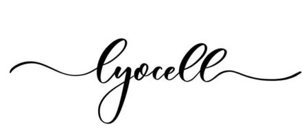 lyocell - inscription calligraphique vectorielle avec des lignes douces pour le tissu de la boutique et le tricot, logo, textile. vecteur