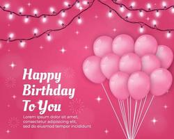 fond de joyeux anniversaire avec des ballons roses et des décorations lumineuses illustration vectorielle vecteur