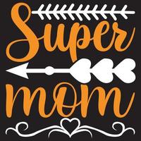 conception de t-shirt super maman vecteur