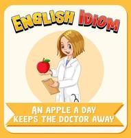 L'idiome anglais avec une pomme par jour éloigne le médecin vecteur