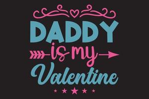 papa est mon t-shirt typographie valentine vecteur