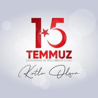 15 temmuz demokrasi ve milli birlik gunu. 15 juillet la journée de la démocratie et de l'unité nationale. vecteur