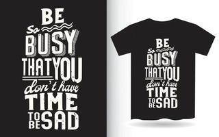 citation de typographie de motivation pour l'impression de t-shirt vecteur