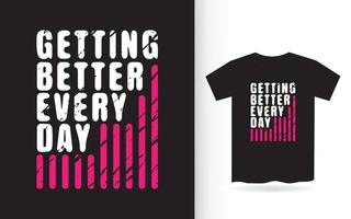s'améliorer tous les jours la typographie de t-shirt pour l'impression vecteur