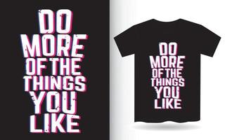 citation de typographie de motivation pour l'impression de t-shirt vecteur