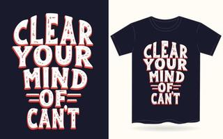 videz votre esprit de la typographie de motivation impossible pour un t-shirt vecteur