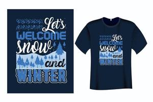 accueillons le modèle de conception de t shirt neige et hiver vecteur