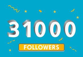 illustration numéros 3d pour les médias sociaux 31k aime merci, célébrant les fans des abonnés. bannière avec 31000 followers vecteur