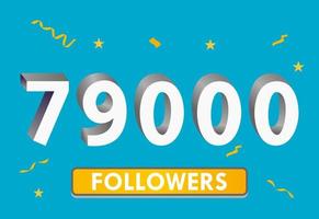 illustration numéros 3d pour les médias sociaux 79k aime merci, célébrant les fans des abonnés. bannière avec 79000 followers vecteur