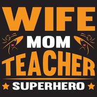 épouse maman enseignant super-héros vecteur