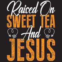 élevé sur le thé sucré et Jésus vecteur