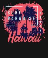 conception de t-shirt hawaii paradis du surf vecteur