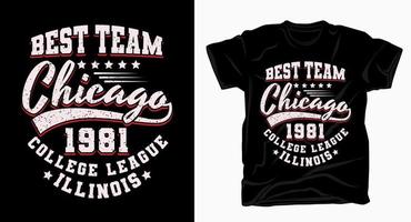 meilleure conception de typographie universitaire chicago équipe pour t-shirt vecteur