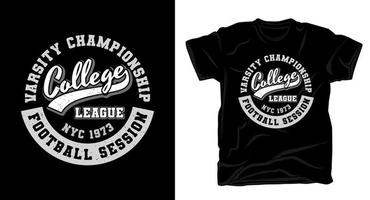 conception de t-shirt de typographie de ligue de campus de championnat universitaire vecteur