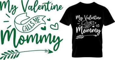 ma valentine m'appelle maman, conception de t-shirt valentine vecteur