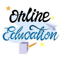 éducation en ligne. illustration de la calligraphie avec des inscriptions. concept d'apprentissage à distance, éducation, webinaires, cours. texte à la mode de pinceau manuscrit eps vectoriel, pour les réseaux sociaux vecteur