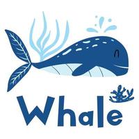 affiche pour enfants avec une baleine bleue. affiche dessinée à la main avec une jolie baleine et des algues. adapté aux impressions, cartes, affiches, étiquettes. vecteur