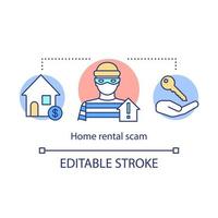 icône de concept d'escroquerie de location de maison. illustration de la ligne mince de l'idée de fraude au logement. fausse société de location. actions illégales, vol d'argent. enfreindre la loi. dessin de contour isolé de vecteur. trait modifiable vecteur