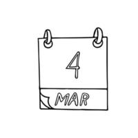 calendrier dessiné à la main dans un style doodle. Le 4 mars est une date de la journée mondiale. icône, autocollant, élément de conception vecteur