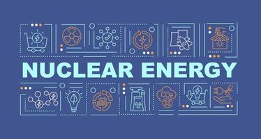 bannière de concepts de mots de puissance nucléaire. production d'électricité renouvelable. infographie avec des icônes linéaires sur fond bleu. typographie créative isolée. illustration de couleur de contour de vecteur avec texte