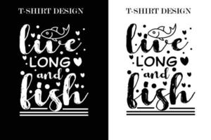 conception de t-shirt de pêche. conception de t-shirt de citations de pêche. vecteur