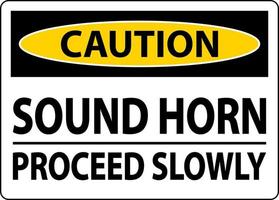 Attention avertisseur sonore procéder lentement signer sur fond blanc vecteur