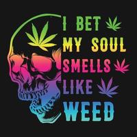 je parie mon t-shirt de vecteur de cannabis de crâne d'âme