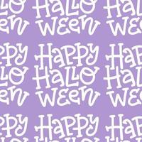 modèle sans couture avec texte manuscrit - joyeux halloween, répétant la texture de doodle pour halloween. fond de vecteur créatif violet et blanc. concept de lettrage mignon.