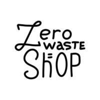 boutique zéro déchet. zone zéro déchet. icône de localisation verte. icône éco. respectueux de l'écologie. pas de plastique. mettre au vert. texte éco. illustration vectorielle avec lettrage. idéal pour les affiches, cartes, sacs. noir et blanc. vecteur