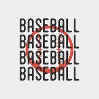 citation de baseball typographie rétro vintage illustration de conception de tshirt de baseball vecteur