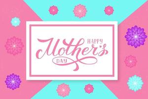 lettrage de calligraphie de bonne fête des mères avec des fleurs colorées. modèle vectoriel facile à modifier pour les invitations à la fête des mères, les cartes de voeux, les étiquettes, les dépliants, les affiches.