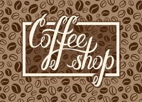 Logo de café vecteur sur fond de grains de café pour menu, cartes, étiquettes. Restaurant, café, bar, logo vectoriel café avec main lettrage café.
