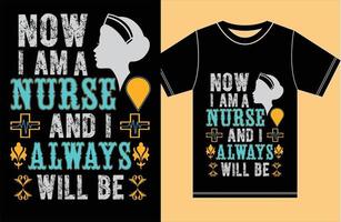 maintenant je suis infirmière et je le serai toujours. conception de t-shirt d'allaitement. vecteur