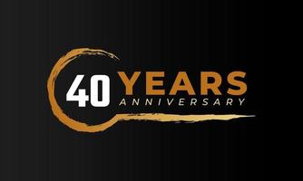 Célébration du 40e anniversaire avec une brosse circulaire de couleur dorée. joyeux anniversaire salutation célèbre l'événement isolé sur fond noir vecteur