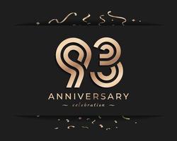 Conception de style de logo de célébration d'anniversaire de 93 ans. joyeux anniversaire salutation célèbre l'événement avec une ligne multiple dorée et des confettis isolés sur une illustration de conception de fond sombre vecteur