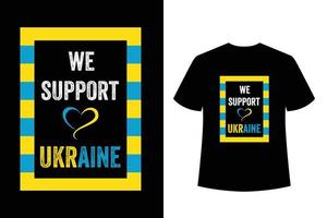 nous soutenons l'ukraine beau t-shirt de couleur jaune et bleue, l'ukraine soutient la conception de t-shirt vectoriel