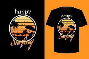 conception de t-shirt vintage rétro surf heureux