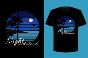 conception de t-shirt vintage rétro nuit sur la plage vecteur