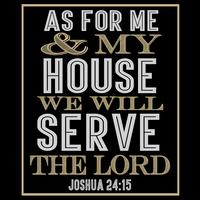 Comme pour moi et ma maison, nous servirons le Seigneur vecteur