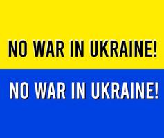 pas de guerre en ukraine. le drapeau de l'ukraine et l'inscription - pas de guerre en ukraine vecteur