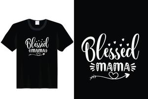 maman bénie, conception de t-shirt pour la fête des mères vecteur