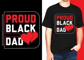 conception de t-shirt fier papa noir pour les amoureux des papas vecteur