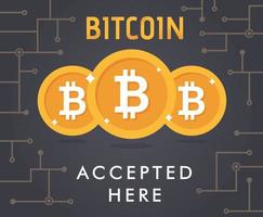bitcoin accepté vecteur. pièce de monnaie bitcoin et bitcoin textuel acceptés ici. illustration vectorielle de paiement bitcoin