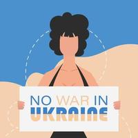 une fille de nationalité ukrainienne tient une affiche avec l'inscription non à la guerre en ukraine dans ses mains. illustration vectorielle. vecteur