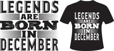 les légendes naissent en décembre. légendes nées t-shirt vecteur