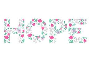 mot d'espoir composé de motifs floraux. lettrage avec des fleurs vecteur
